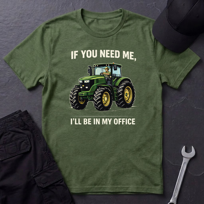I'll Be In My Office Tractor  T-Shirt
