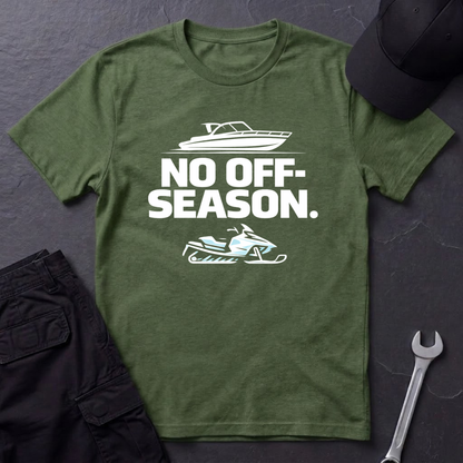 No Off Season  T-Shirt