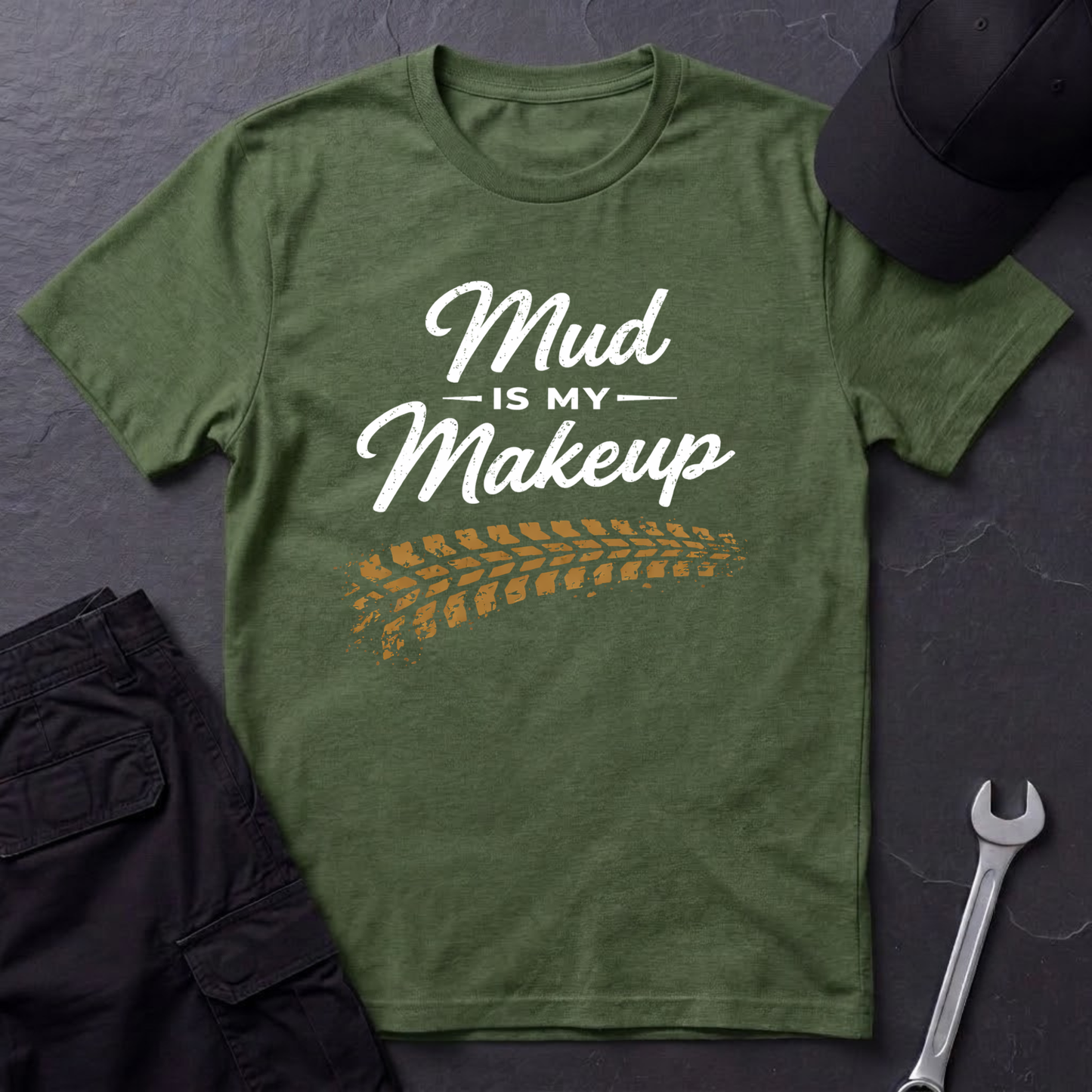 Mud Is My Makeup Tread  T-Shirt