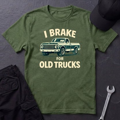 Brake For Old Trucks T-Shirt