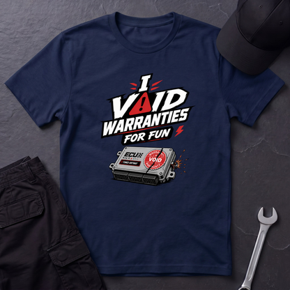 I Void Warranties  T-Shirt