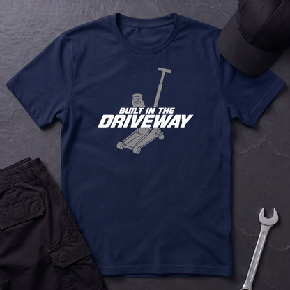 Built In The Driveway   T-Shirt
