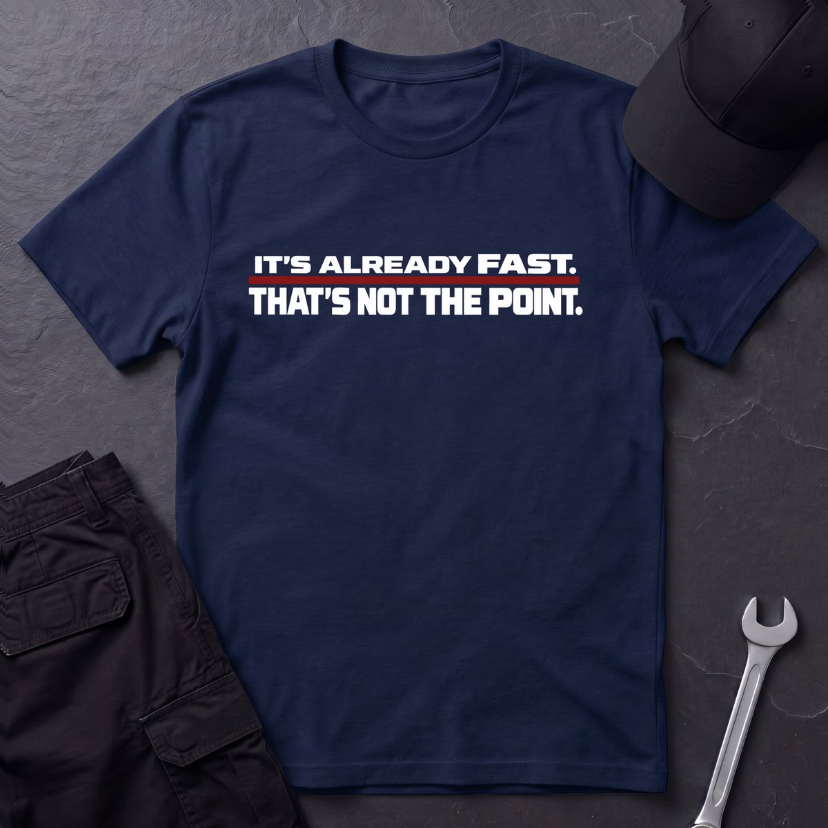 It's Already Fast  T-Shirt