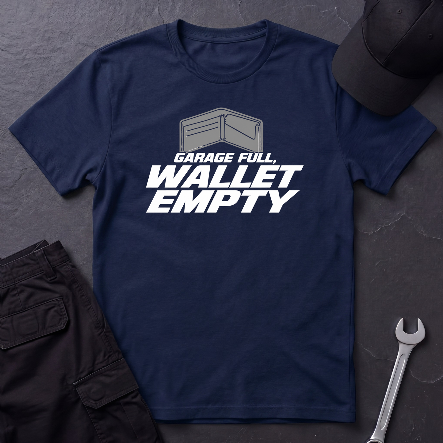 Garage Full, Wallet Empty   T-Shirt