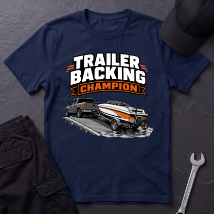 Trailer Backing Champion  T-Shirt