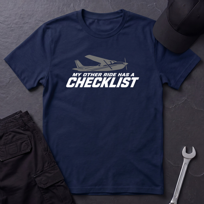 Other Ride Has A Checklist   T-Shirt