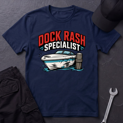 Dock Rash Specialist  T-Shirt