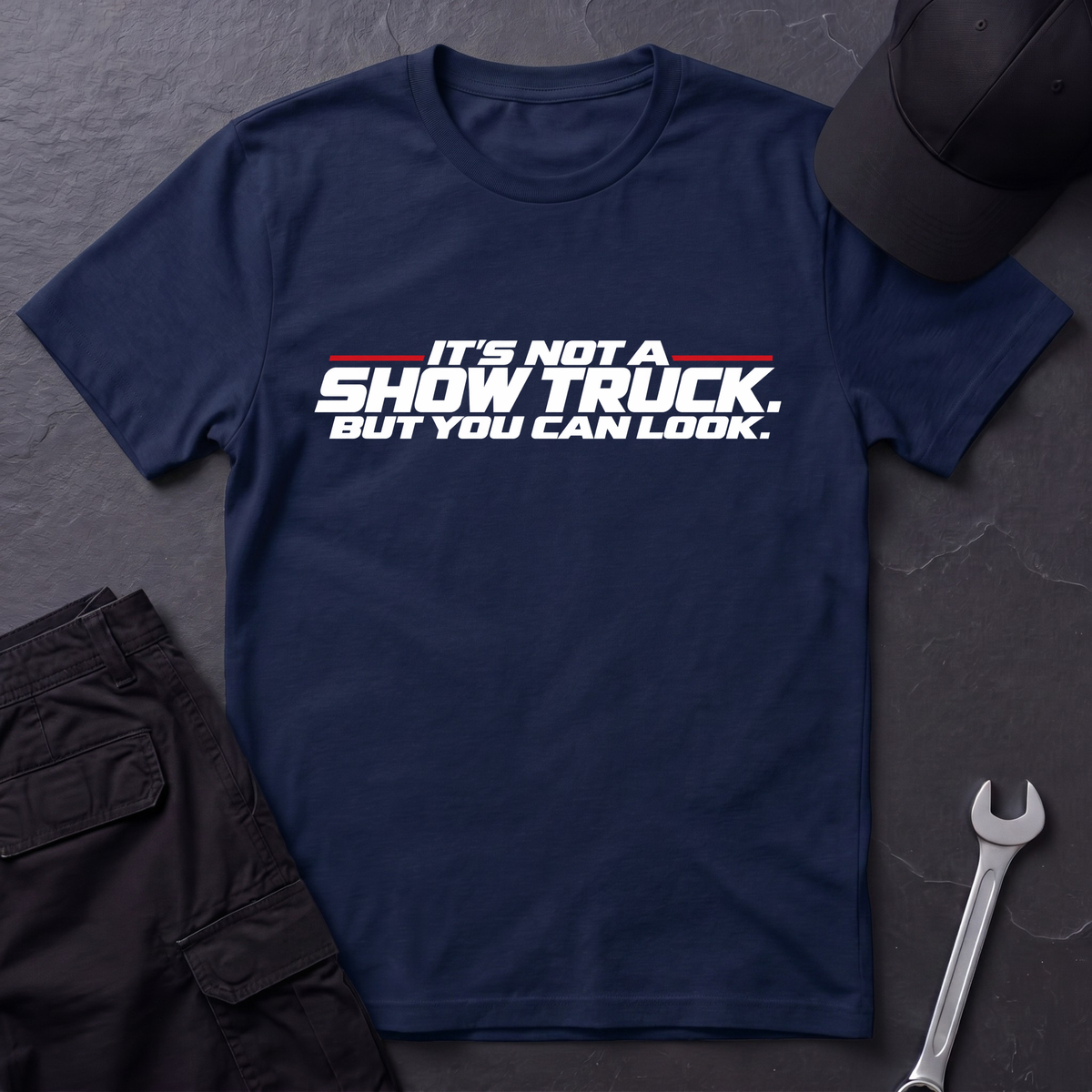 Not A Show Truck   T-Shirt