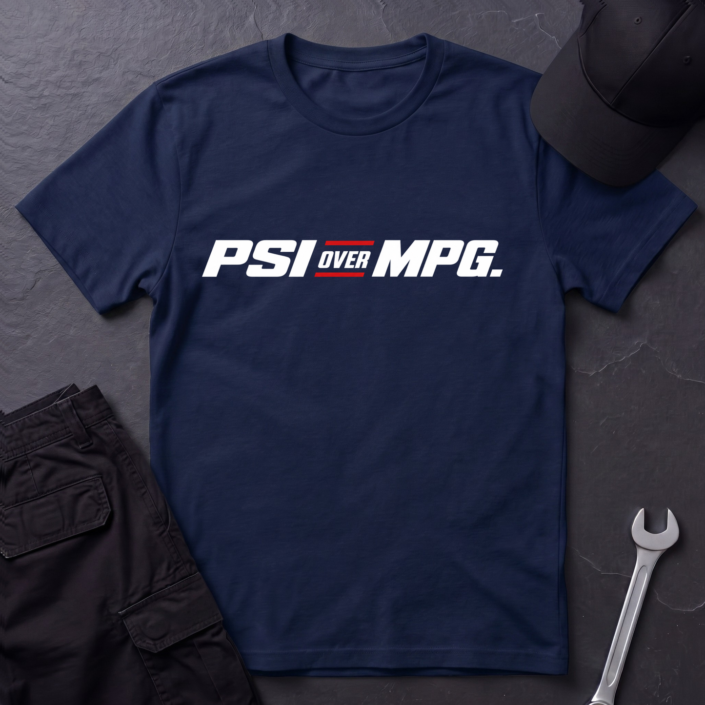 PSI Over MPG.   T-Shirt