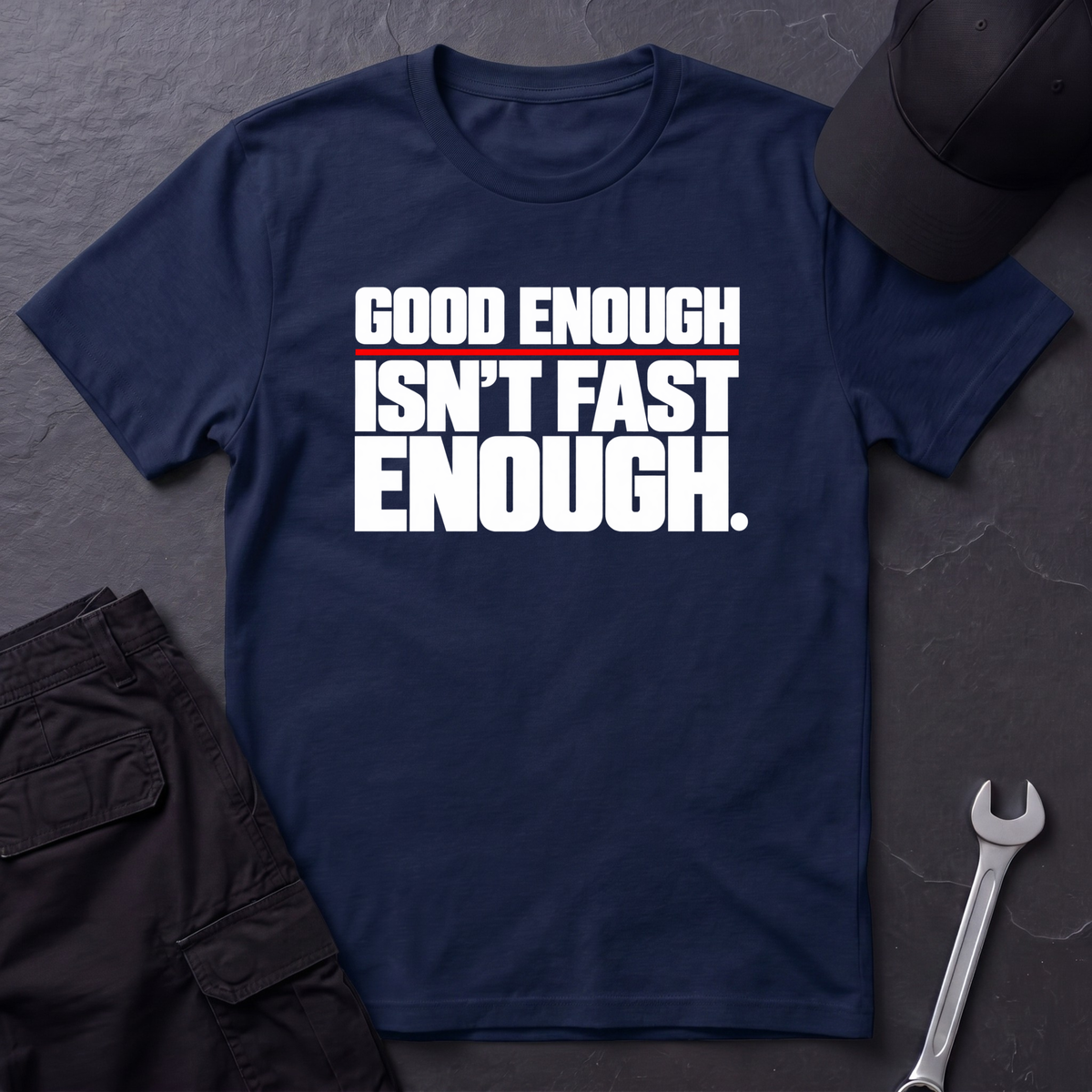 Isn't Fast Enough  T-Shirt