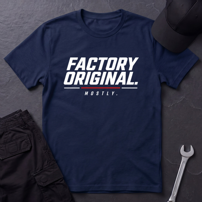 Factory Original  T-Shirt