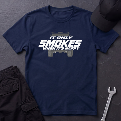 Smokes When It's Happy   T-Shirt