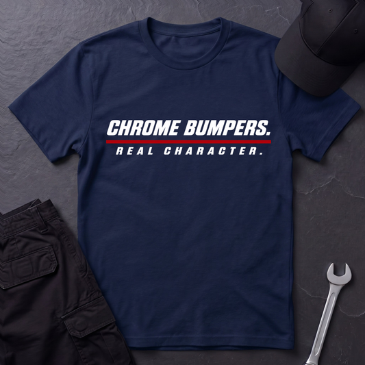 Chrome Bumpers.   T-Shirt