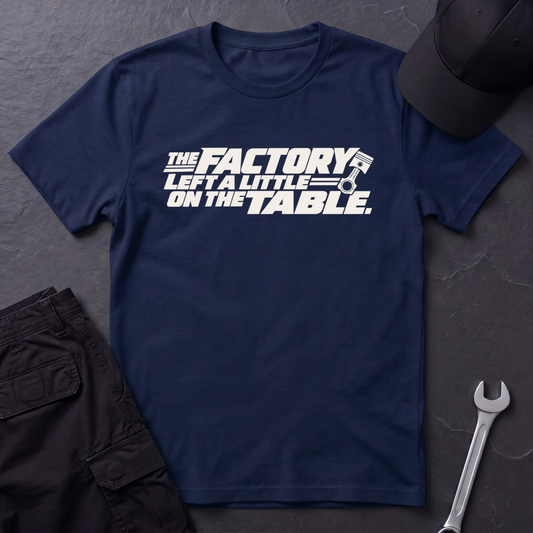 Factory Left A Little  T-Shirt