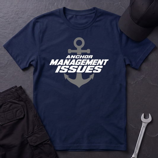 Anchor Management Issues   T-Shirt