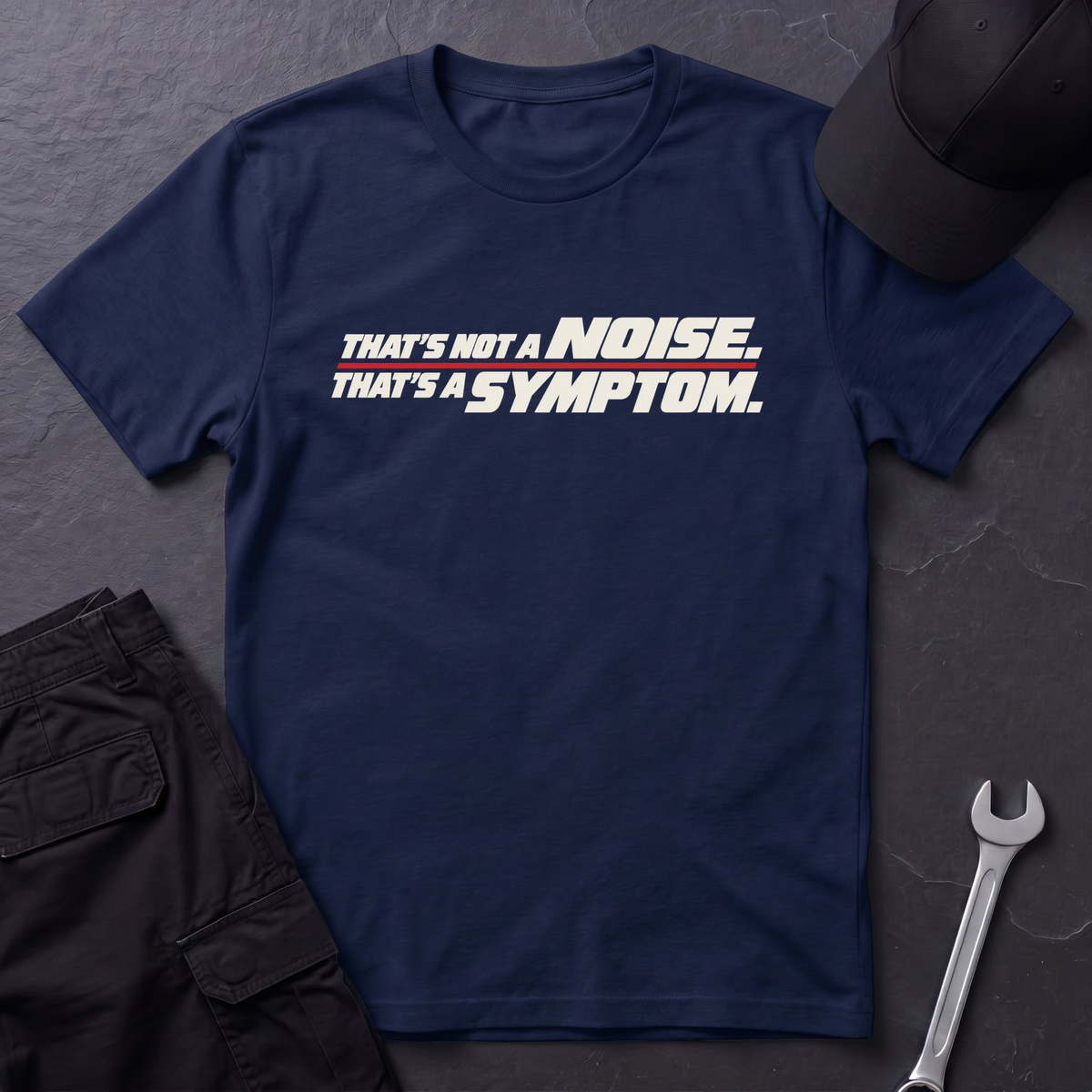 That's A Symptom.   T-Shirt