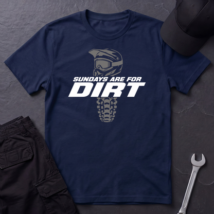 Sundays Are For Dirt   T-Shirt