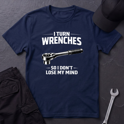I Turn Wrenches  T-Shirt
