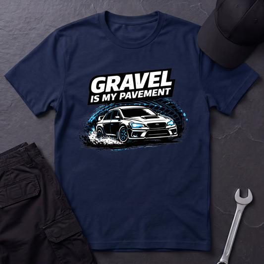 Gravel Is My Pavement T-Shirt