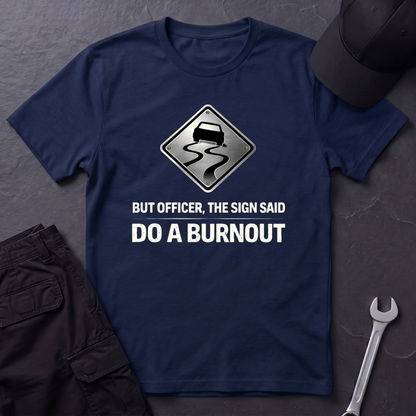 But Officer Sign T-Shirt