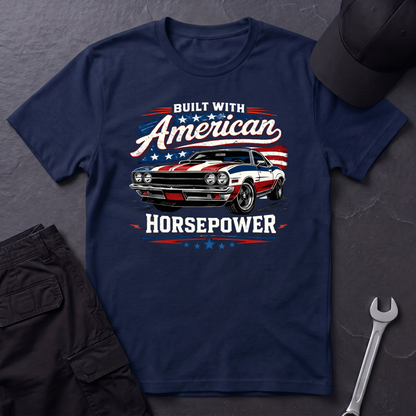 Built With American Horsepower T-Shirt