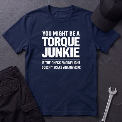 Check Engine Light Doesn't Scare You T-Shirt