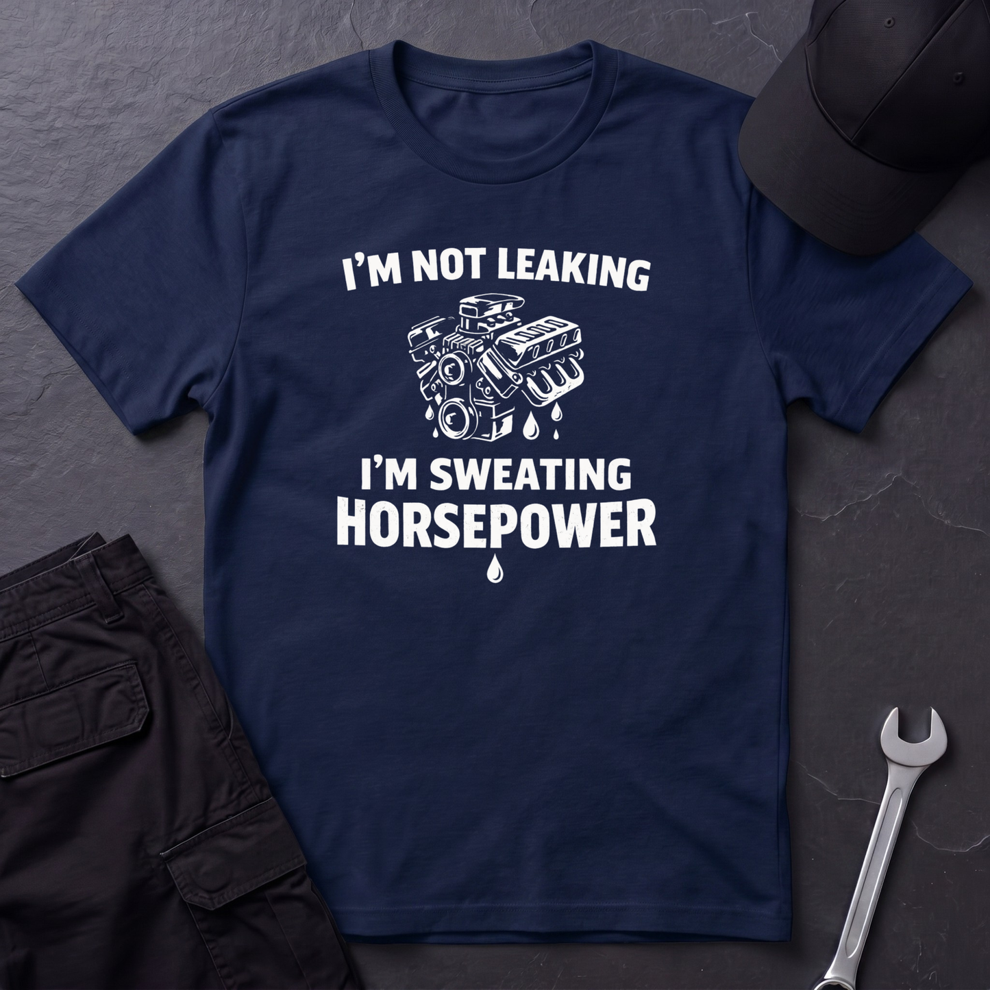 I'm Sweating Horsepower  T-Shirt