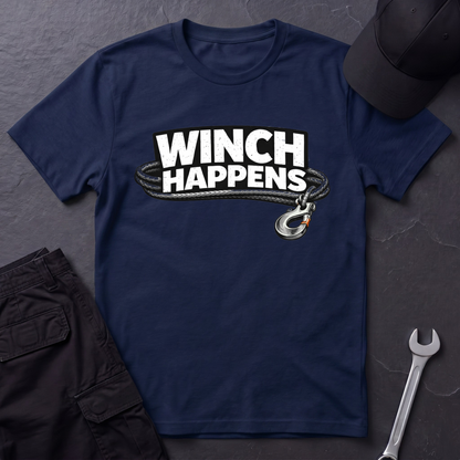 Winch Happens typography  T-Shirt