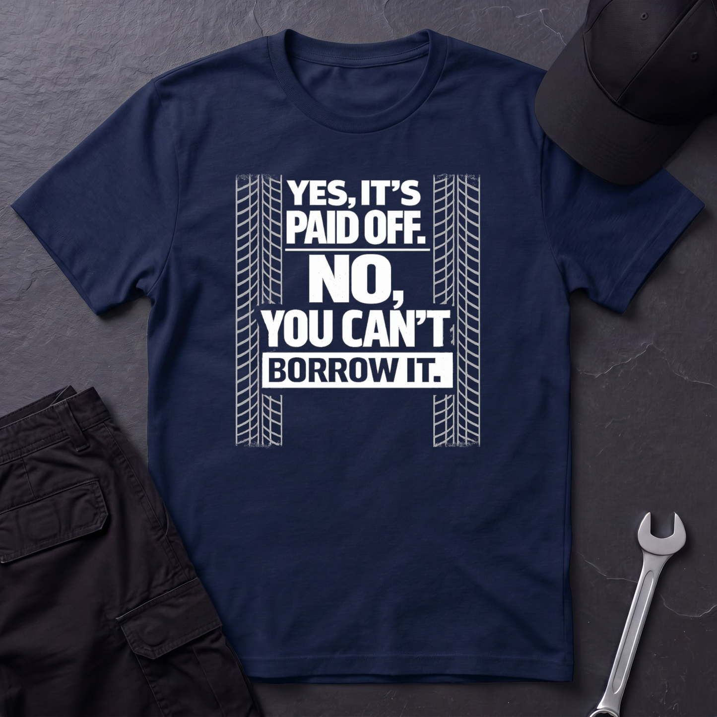Yes, It's Paid Off  T-Shirt