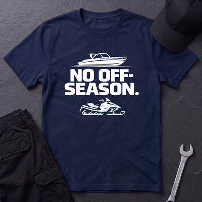 No Off Season  T-Shirt