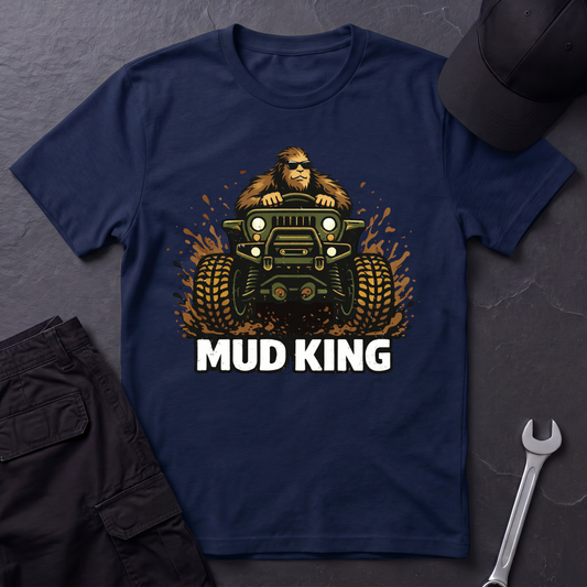 Mud King Bigfoot  T-Shirt