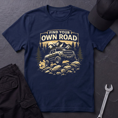 Find Your Own Road Truck T-Shirt