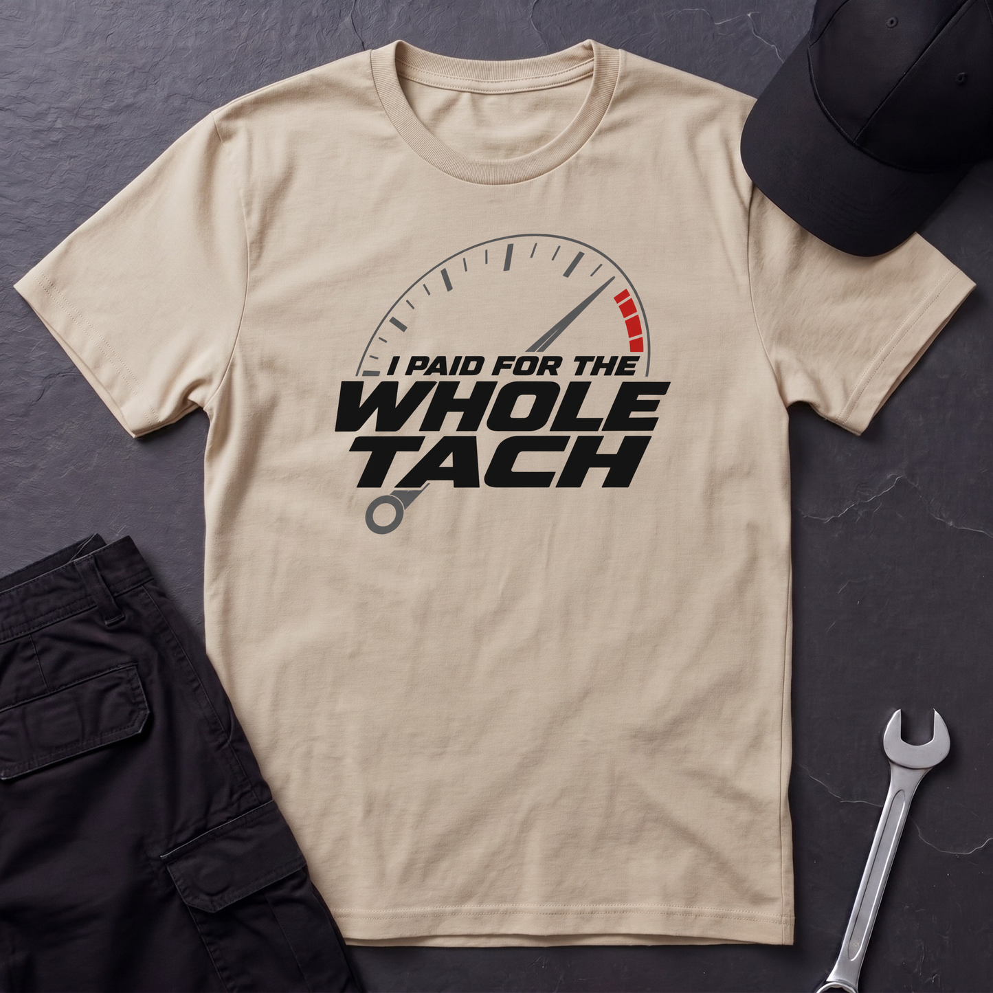 Paid For The Whole Tach   T-Shirt