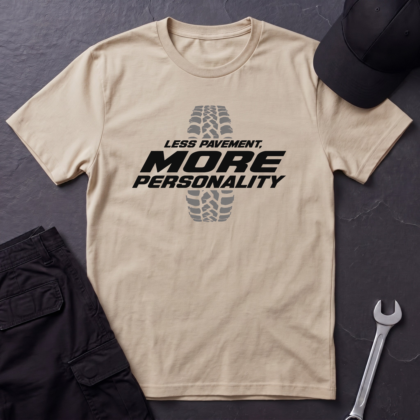 Less Pavement, More Personality   T-Shirt