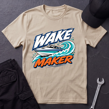 Wake Maker  T-Shirt