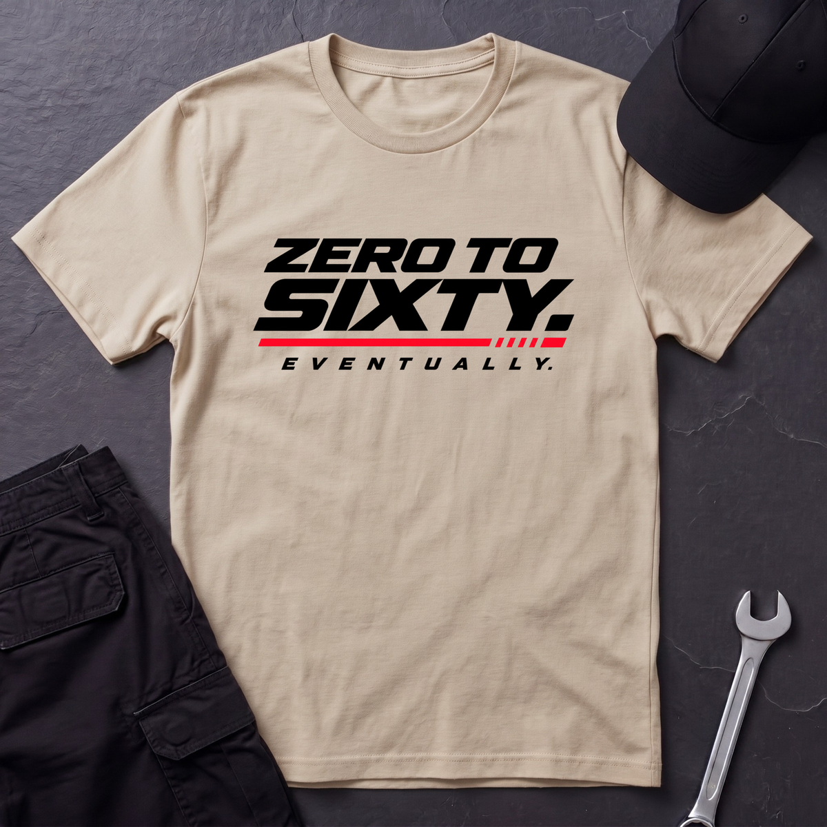 Zero To Sixty.   T-Shirt