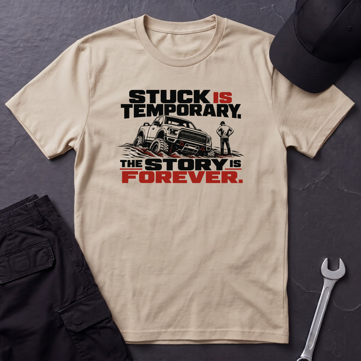 Stuck Is Temporary   T-Shirt