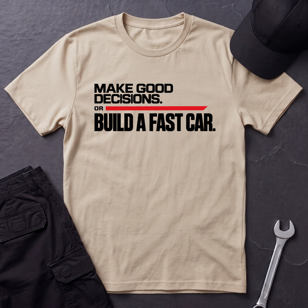Good Decisions  T-Shirt