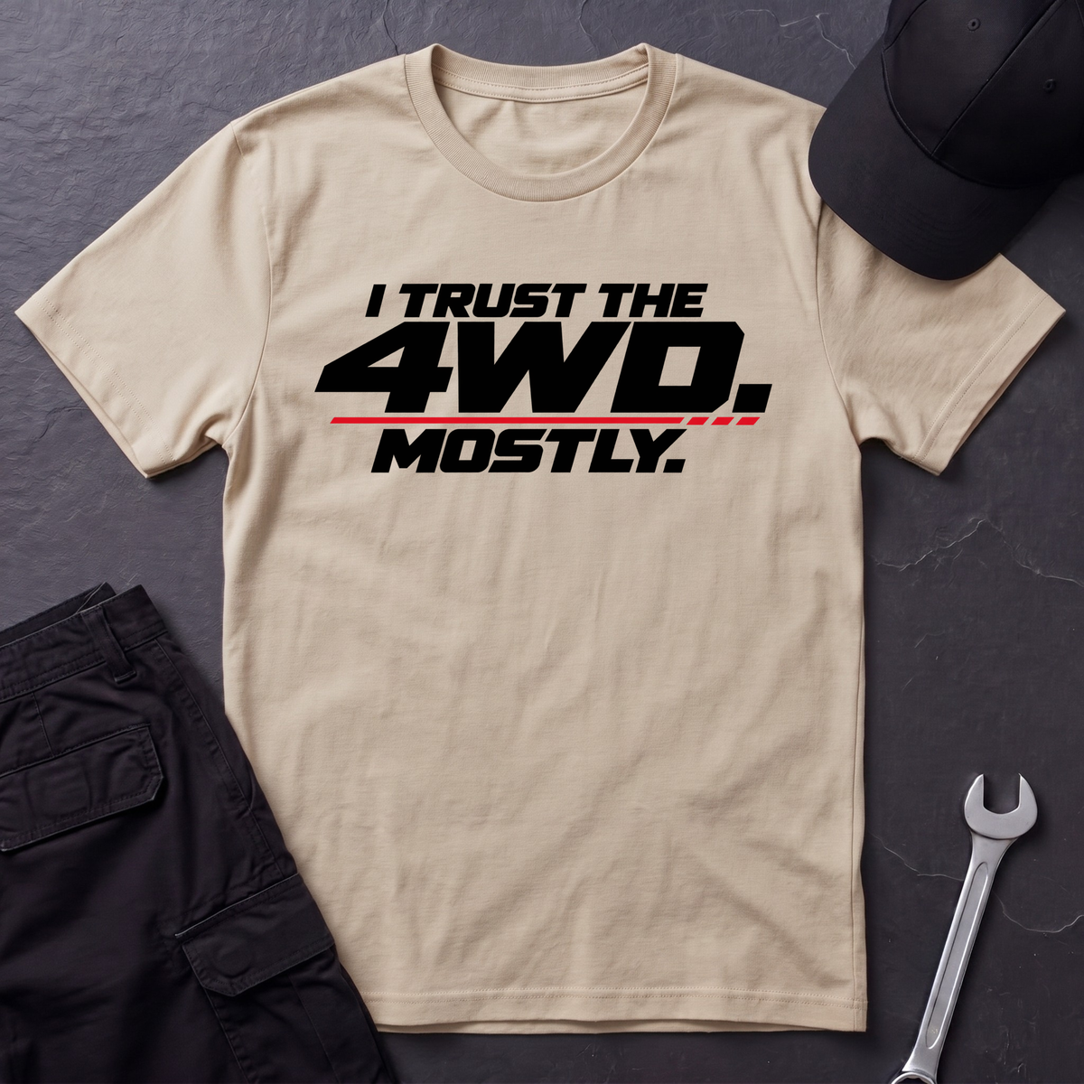 I Trust The 4WD.  T-Shirt