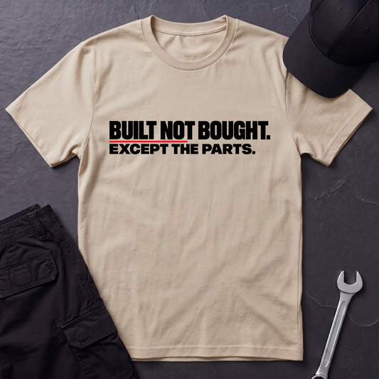 Except The Parts.  T-Shirt