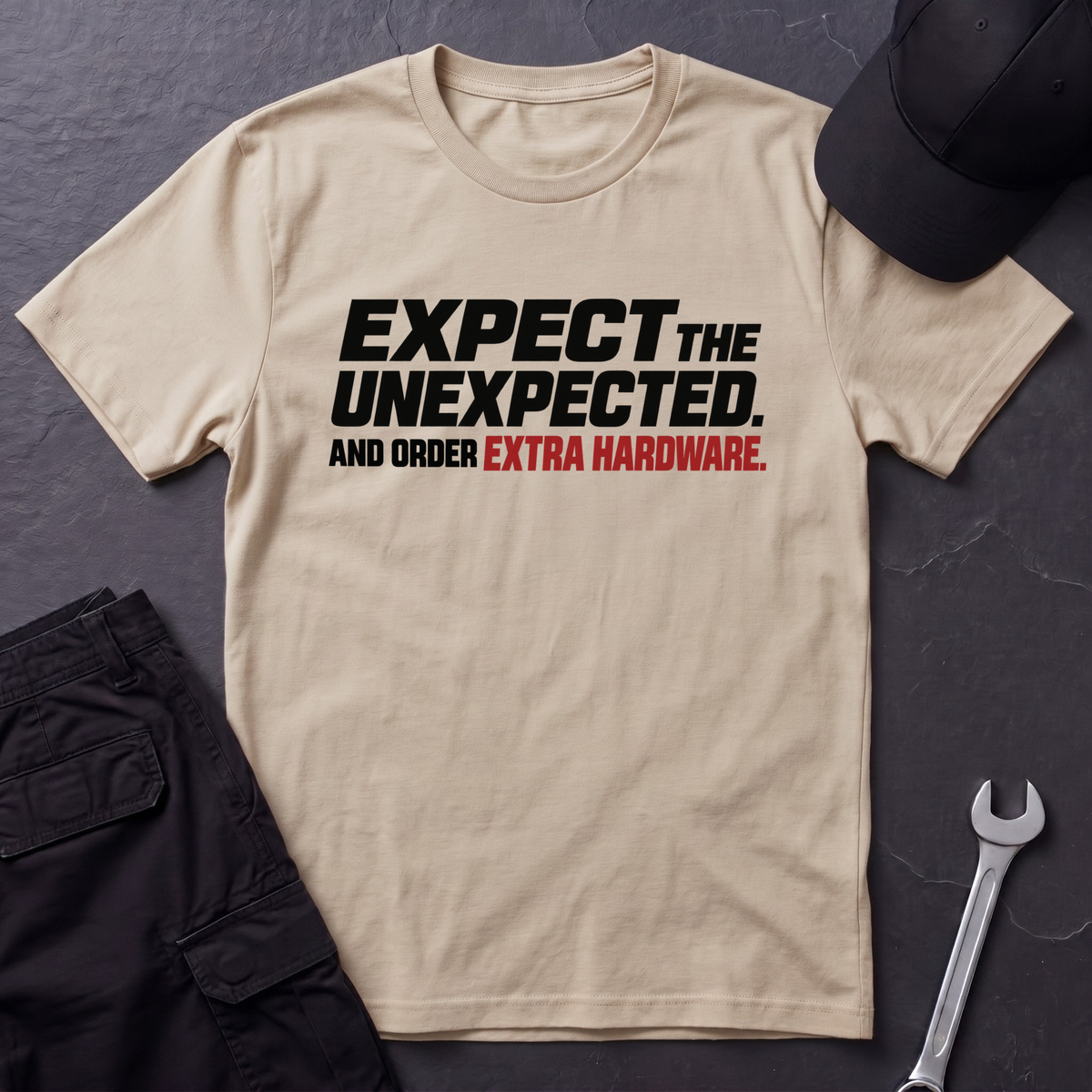 Expect The Unexpected  T-Shirt