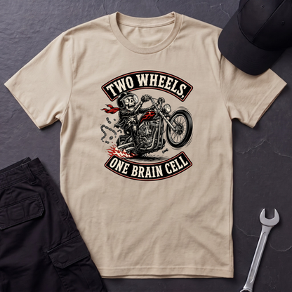 Two Wheels One Brain Cell   T-Shirt