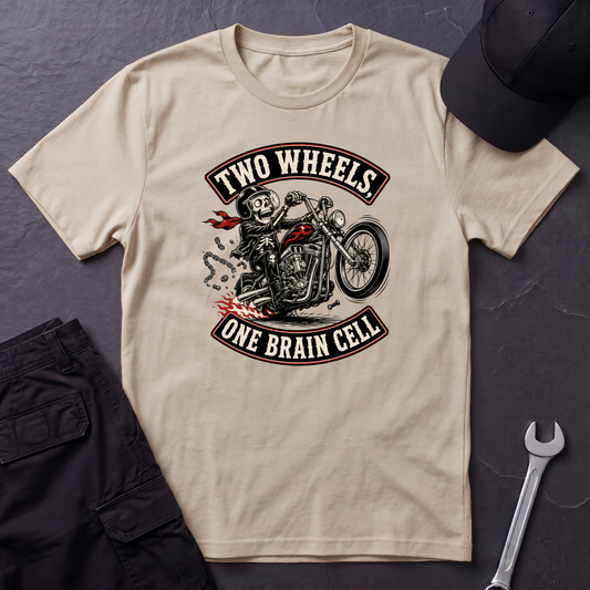 Two Wheels One Brain Cell   T-Shirt