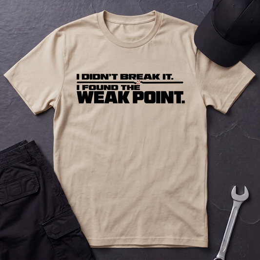 Weak Point  T-Shirt