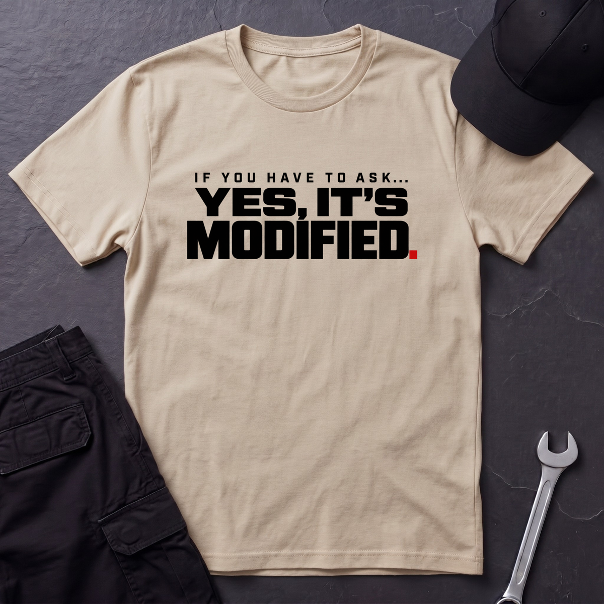 Yes, It's Modified  T-Shirt