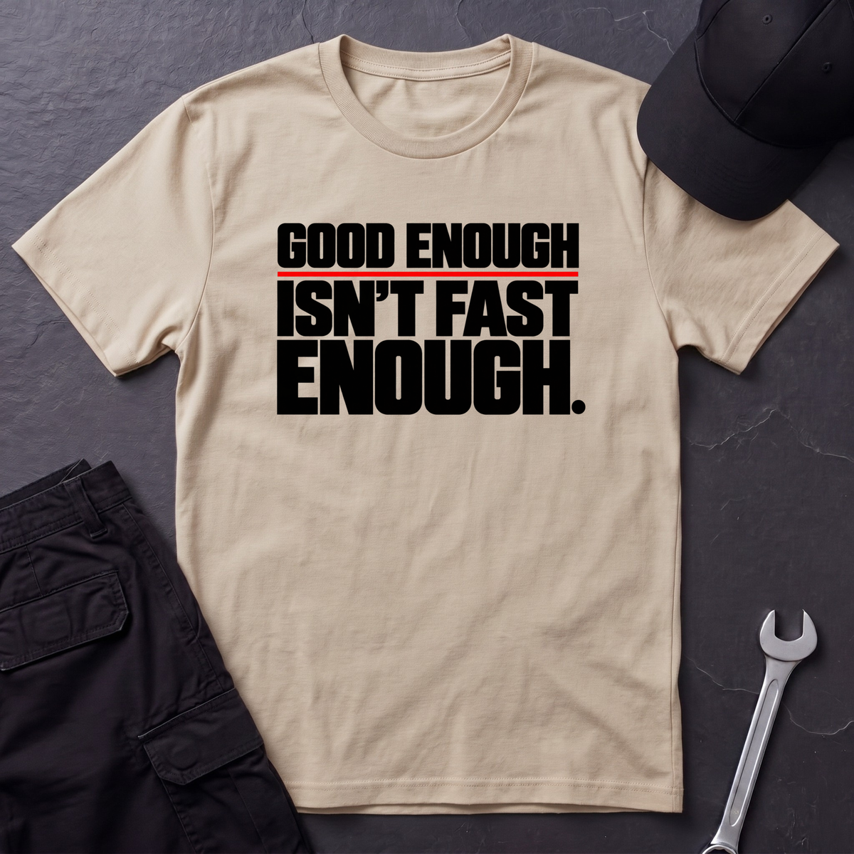Isn't Fast Enough  T-Shirt