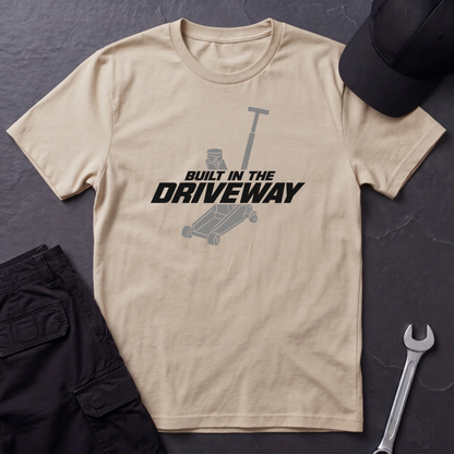 Built In The Driveway   T-Shirt