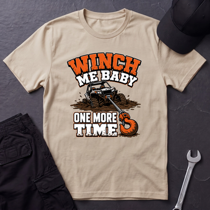 Winch Me Baby One More Time  T-Shirt