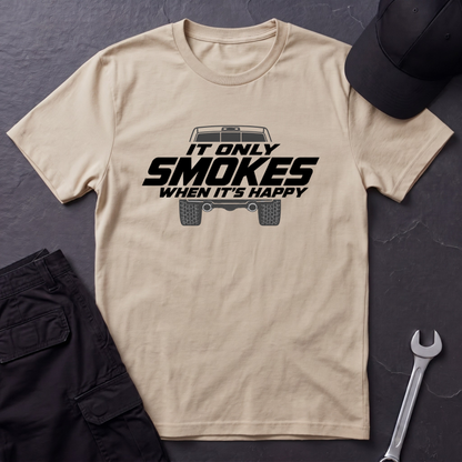 Smokes When It's Happy   T-Shirt