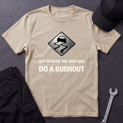 But Officer Sign T-Shirt